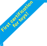 First certification for toys!