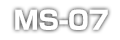 MS-07